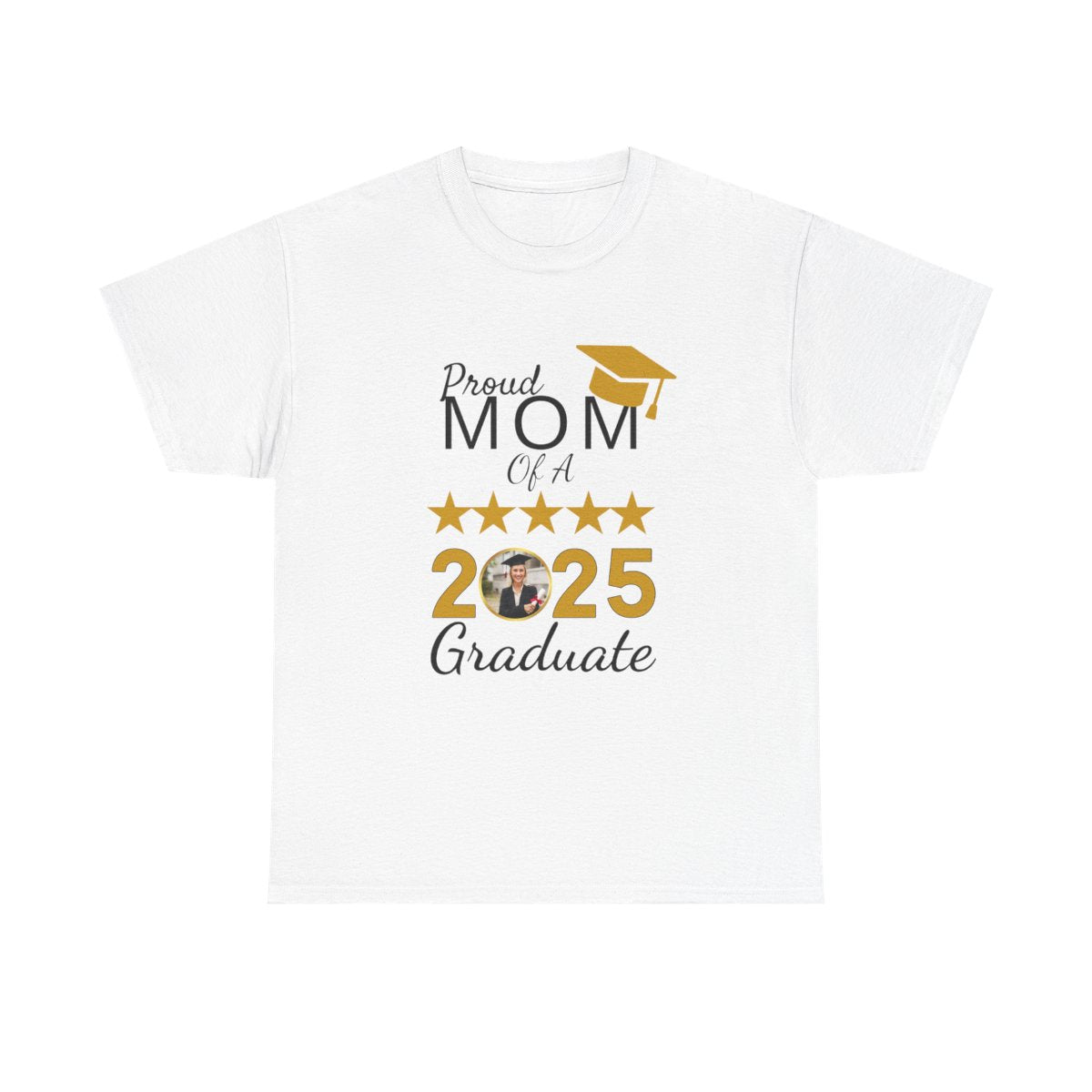 Proud Mom | 2025 Graduate |Unisex T-shirt