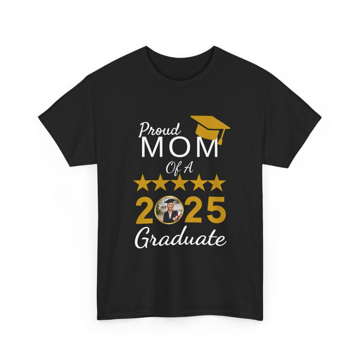 Proud Mom | 2025 Graduate |Unisex T-shirt