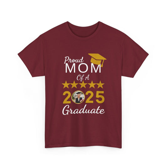 Proud Mom | 2025 Graduate |Unisex T-shirt